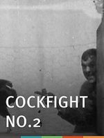 Watch Cock Fight, No. 2 Soap2day