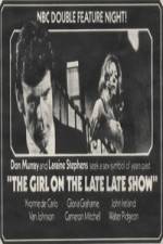 Watch The Girl on the Late, Late Show Soap2day