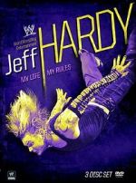Watch Jeff Hardy: My Life, My Rules Soap2day