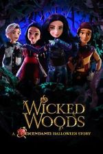 Watch Wicked Woods: A Descendants Halloween Story (TV Special 2019) Soap2day