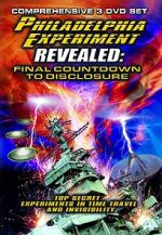 Watch The Philadelphia Experiment Revealed: Final Countdown to Disclosure from the Area 51 Archives Soap2day