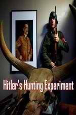 Watch Hitler's Hunting Experiment Soap2day