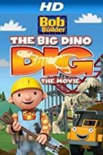 Watch Bob the Builder: Big Dino Dig Soap2day