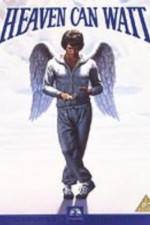 Watch Heaven Can Wait Soap2day