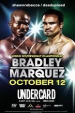 Watch Timothy Bradley vs Juan Manuel Marquez Undercard Soap2day
