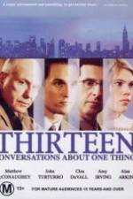 Watch Thirteen Conversations About One Thing Soap2day