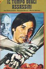 Watch Il tempo degli assassini Soap2day