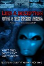 Watch Lies and Deception: UFO\'s and the Secret Agenda Soap2day