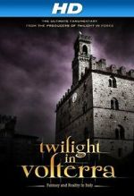 Watch Twilight in Volterra Soap2day