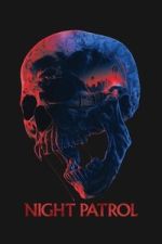 Watch Night Patrol Soap2day