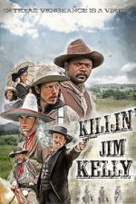 Watch Killin\' Jim Kelly Soap2day
