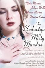 Watch The Seduction of Misty Mundae Soap2day