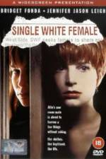 Watch Single White Female Soap2day