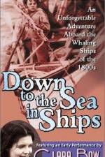 Watch Down to the Sea in Ships Soap2day