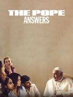 Watch The Pope: Answers Soap2day