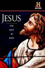 Watch History Channel Jesus The Lost 40 Days Soap2day