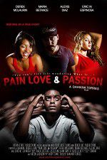 Watch Pain Love & Passion Soap2day