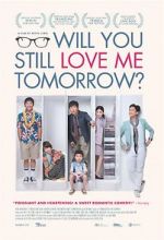 Watch Will You Still Love Me Tomorrow? Soap2day