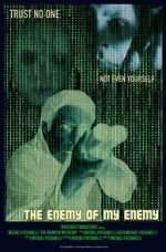 Watch The Enemy of My Enemy Soap2day