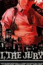 Watch I the Jury Soap2day