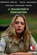 Watch A Daughter\'s Conviction Soap2day