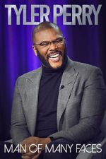 Watch Tyler Perry: Man of Many Faces Soap2day