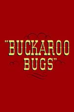 Watch Buckaroo Bugs Soap2day