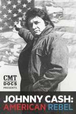 Watch Johnny Cash: American Rebel Soap2day