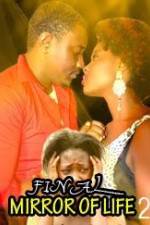 Watch Final Mirror Of Life 2 Soap2day