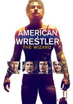 Watch American Wrestler: The Wizard Soap2day