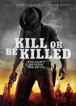 Watch Kill or Be Killed Soap2day