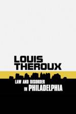 Watch Louis Theroux: Law and Disorder in Philadelphia Soap2day