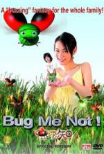 Watch Bug Me Not! Soap2day