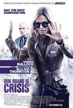 Watch Our Brand Is Crisis Soap2day