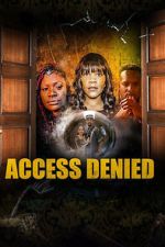 Watch Access Denied Soap2day