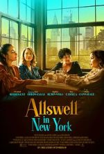 Watch Allswell in New York Soap2day