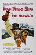 Watch Paint Your Wagon Soap2day