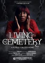Watch Living in the Cemetery Soap2day