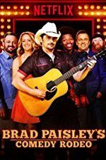 Watch Brad Paisley\'s Comedy Rodeo Soap2day