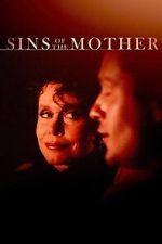 Watch Sins of the Mother Soap2day