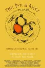 Watch Three Days in August Soap2day