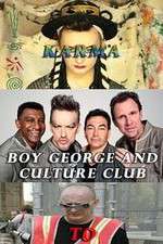 Watch Boy George and Culture Club: Karma to Calamity Soap2day