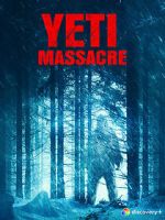 Watch Yeti Massacre Soap2day