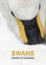 Watch Swans: Mystery of the Missing Soap2day