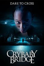 Watch Crybaby Bridge Soap2day