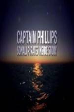 Watch Captain Phillips Somali Pirates Inside Story Soap2day