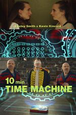 Watch 10 Minute Time Machine (Short 2017) Soap2day