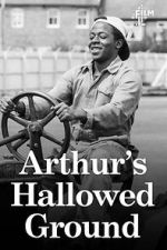 Watch Arthur\'s Hallowed Ground Soap2day