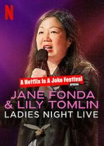 Watch Jane Fonda & Lily Tomlin: Ladies Night Live (TV Special 2022) Soap2day