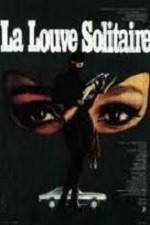 Watch La louve solitaire Soap2day